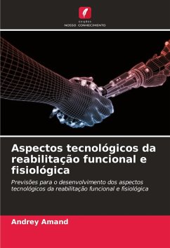 Cover Aspectos tecnológicos da reabilitação funcional e fisiológica