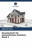 Haustechnik für menschlichen Komfort, Band 1