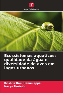 Cover Ecossistemas aquáticos; qualidade da água e diversidade de aves em lagos urbanos