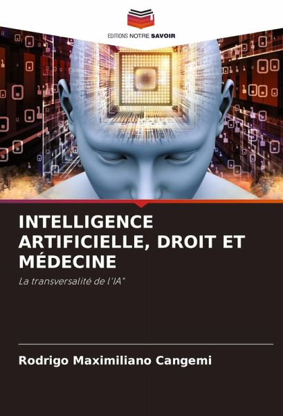 INTELLIGENCE ARTIFICIELLE, DROIT ET MÉDECINE