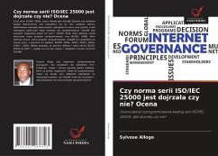 Cover Czy norma serii ISO/IEC 25000 jest dojrzala czy nie? Ocena