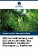 Mit Fernerkundung und GIS ist es... - Bild 1