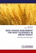 SEED VIGOUR ASSESSMENT FOR HEAT... - Bild 1