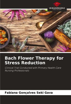 Bach Flower Therapy for Stress Reduction - Gonçalves Seki Gava, Fabiana