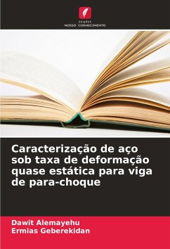 Cover Caracterização de aço sob taxa de deformação quase estática para viga de para-choque