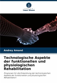 Cover Technologische Aspekte der funktionellen und physiologischen Rehabilitation