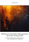 Effizientes Portfolio Management im SAFe Framework