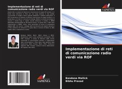 Implementazione di reti di comunicazione radio verdi via ROF - Mallick, Bandana;Prasad, Bibhu