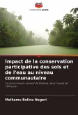 Impact de la conservation participative des sols et de l'eau au niveau communautaire