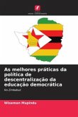 As melhores práticas da política de descentralização da educação democrática