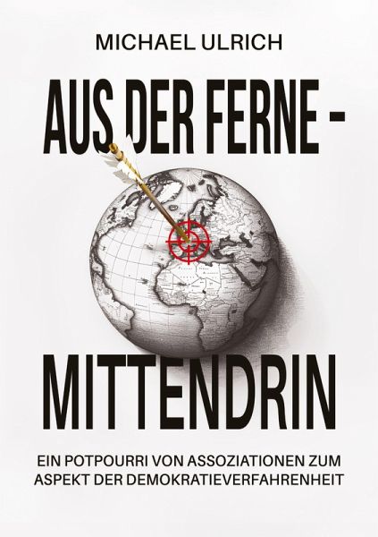 Aus der Ferne - mittendrin Aus der Ferne - mittendrin