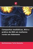 Campanhas mediáticas, BCA e prática de BSE em mulheres rurais em Adamawa