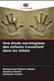 Une étude sociologique des enfants travaillant dans les hôtels