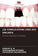 LES COMPLICATIONS LIÉES AUX IMPLANTS - Bild 1