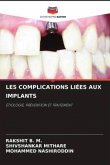 LES COMPLICATIONS LIÉES AUX IMPLANTS