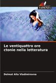 Le ventiquattro ore ctonie nella letteratura