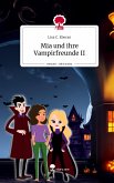 Mia und ihre Vampirfreunde II. Life is a Story - story.one