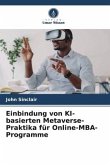 Einbindung von KI-basierten Metaverse-Praktika für Online-MBA-Programme