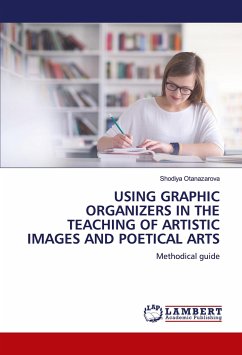 USING GRAPHIC ORGANIZERS IN THE TEACHING OF ARTISTIC IMAGES AND POETICAL ARTS