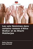 Les voix féminines dans certains romans d'Alice Walker et de Bharti Mukherjee