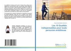 Les 10 Qualités indispensables pour toute personne ambitieuse