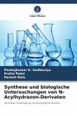 Synthese und biologische Untersuchungen von N-Acylhydrazon-Derivaten