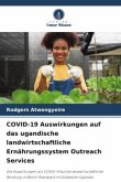 COVID-19 Auswirkungen auf das ugandische landwirtschaftliche Ernährungssystem Outreach Services