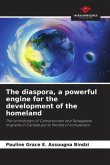 The diaspora, a powerful engine for the development of the homeland