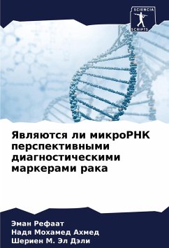 Yawlqütsq li mikroRNK perspektiwnymi diagnosticheskimi markerami raka - Refaat, Jeman;Ahmed, Nadq Mohamed;Jel Däli, Sherien M.