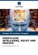 KÜNSTLICHE INTELLIGENZ, RECHT UND... - Bild 1
