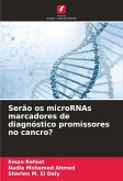 Serão os microRNAs marcadores de diagnóstico promissores no cancro?