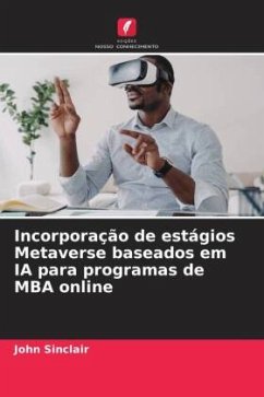 Incorporação de estágios Metaverse baseados em IA para programas de MBA online - Sinclair, John