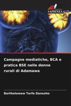 Campagne mediatiche, BCA e pratica BSE nelle donne rurali di Adamawa - Dansoho, Bartholomew Terfa