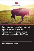 Pectinase : production et application dans la formulation du régime alimentaire des buffles