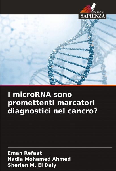 I microRNA sono promettenti marcatori diagnostici nel cancro?