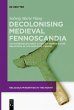 Decolonising Medieval Fennoscandia - Bild 1