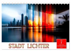 Stadt Lichter (Tischkalender 2025 DIN A5 quer), CALVENDO Monatskalender