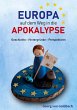 Europa auf dem Weg in die Apokalypse - Bild 1