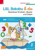 Lilli, Bakabu & du - Abenteuer Knobeln, Muster und Daten 2