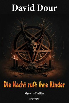 Die Nacht ruft ihre Kinder - Dour, David