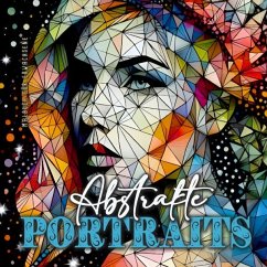 Abstrakte Portraits Malbuch für Erwachsene - Publishing, Monsoon;Grafik, Musterstück