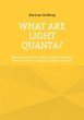 What Are Light Quanta? - Bild 1
