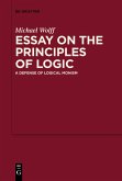 Essay on the Principles of Logic Essay on the Principles of Logic