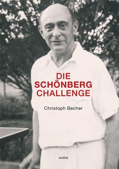 Die Schönberg Challenge - Becher, Christoph