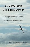 Aprender en libertad (eBook, ePUB)