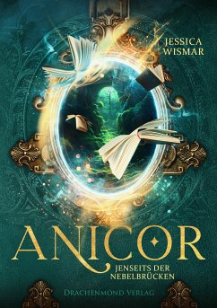 Anicor - Jenseits der Nebelbrücken (eBook, ePUB) - Wismar, Jessica