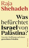 Was befürchtet Israel von Palästina? (eBook, ePUB)