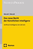 Das neue Recht der Künstlichen Intelligenz (eBook, PDF)