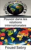 Pouvoir dans les relations internationales (eBook, ePUB)