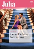 Liebe, Rache - Neuanfang? (eBook, ePUB)